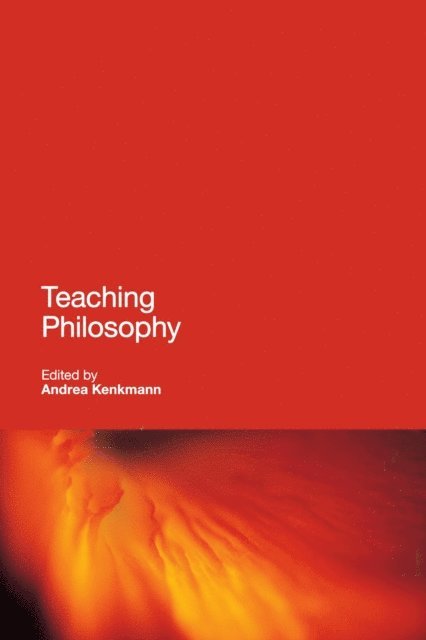 Andrea Kenkmann - Teaching Philosophy, E-bok