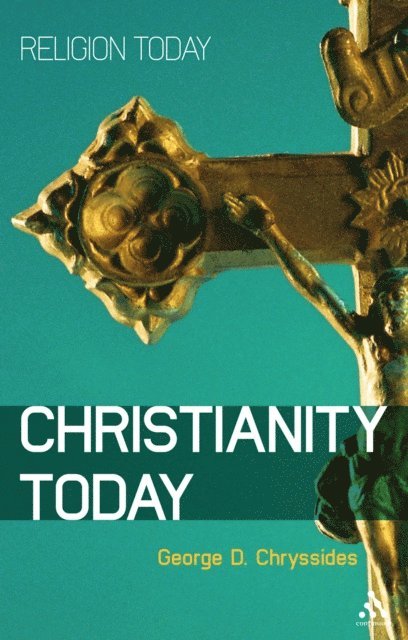 George D. Chryssides - Christianity Today, E-bok