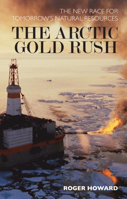 Roger Howard - Arctic Gold Rush, E-bok