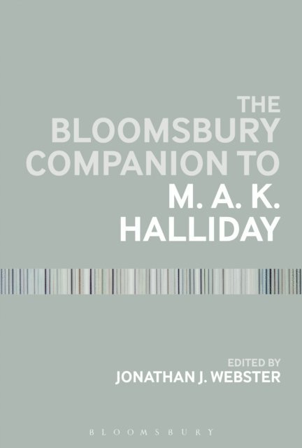 Jonathan J. Webster - Bloomsbury Companion to M. A. K. Halliday, E-bok