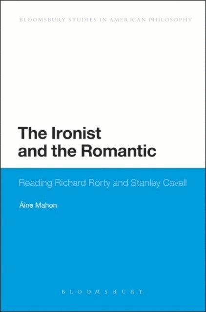 Áine Mahon - Ironist and the Romantic, E-bok