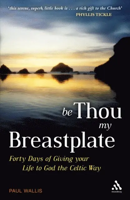 Paul Wallis - Be Thou My Breastplate, E-bok. Tillgänglighet: Lägg i varukorg