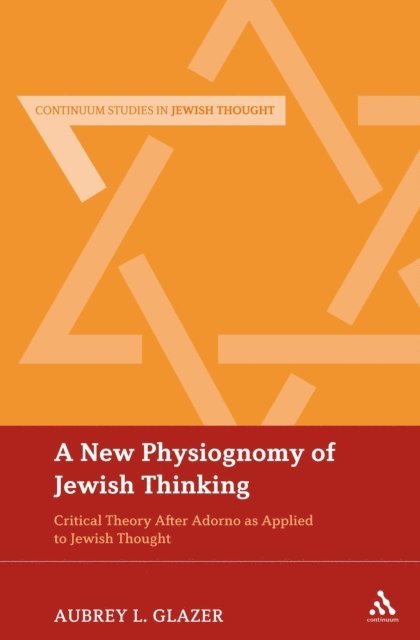 Aubrey L. Glazer - New Physiognomy of Jewish Thinking, E-bok