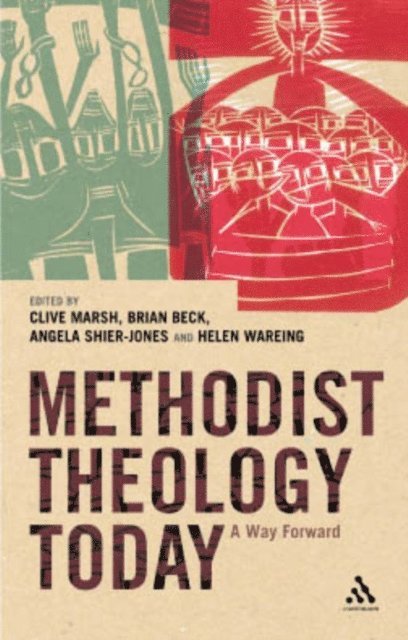 Clive Marsh - Methodist Theology Today, E-bok