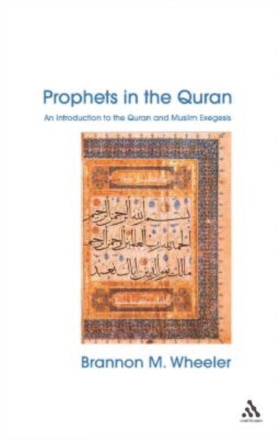 Brannon Wheeler - Prophets in the Quran, E-bok