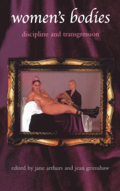 Jane Arthurs, Jean Grimshaw - Women's Bodies, E-bok