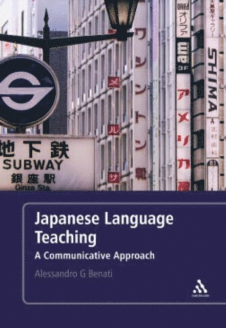 Alessandro G. Benati - Japanese Language Teaching, E-bok
