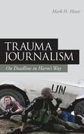 Trauma Journalism