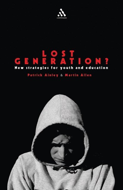 Martin Allen, Patrick Ainley - Lost Generation?, E-bok