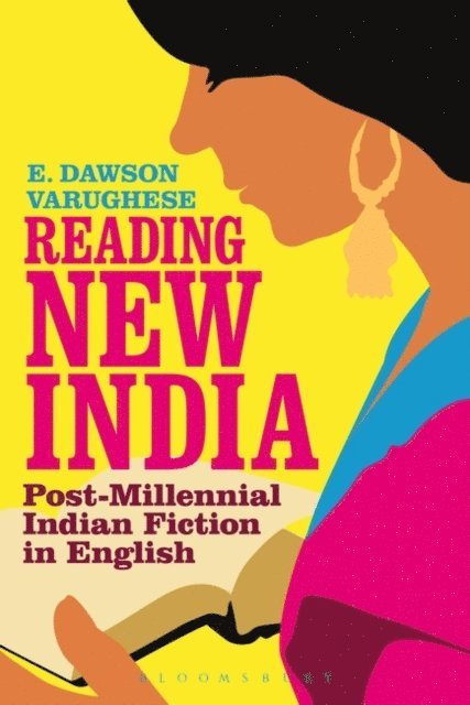 E. Dawson Varughese - Reading New India, E-bok