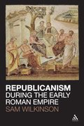 Republicanism during the Early Roman Empire