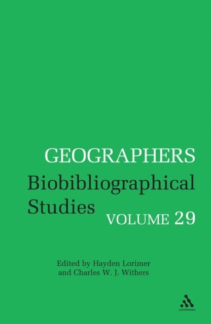 Hayden Lorimer, Charles W. J. Withers - Geographers, E-bok