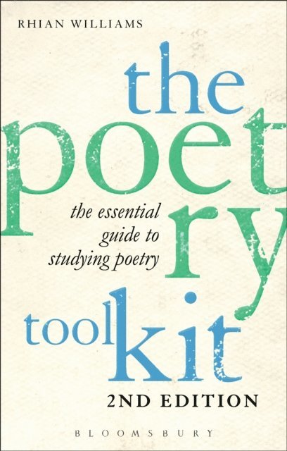 Rhian Williams - Poetry Toolkit: The Essential Guide to Studying Poetry, E-bok