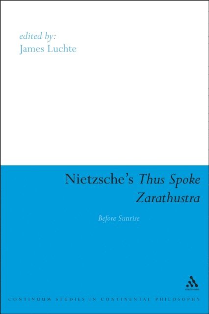 James Luchte - Nietzsche's Thus Spoke Zarathustra, E-bok