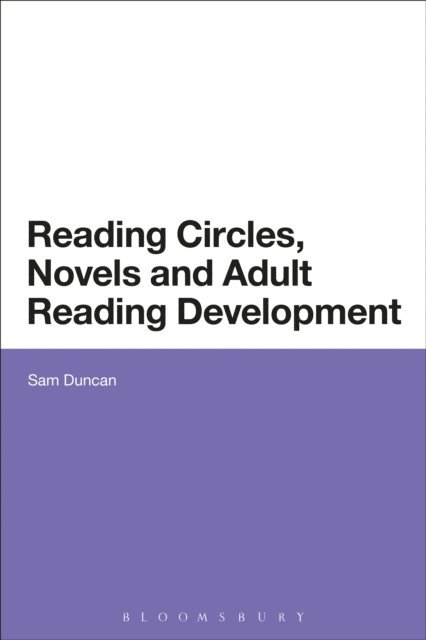 Sam Duncan - Reading Circles, Novels and Adult Reading Development, E-bok