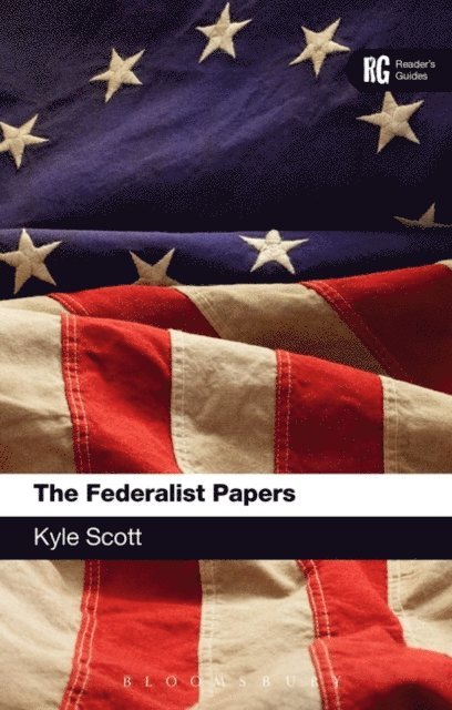 Kyle Scott - Federalist Papers, E-bok