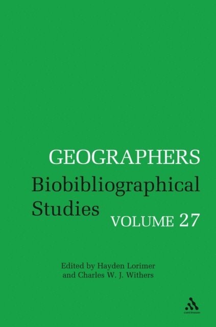 Charles W. J. Withers, Hayden Lorimer - Geographers, E-bok