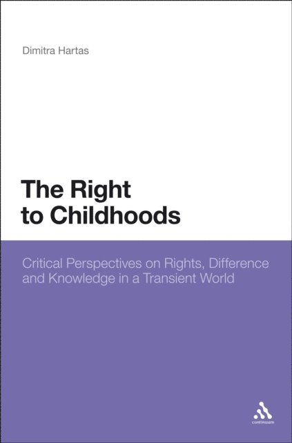 Dimitra Hartas - Right to Childhoods, E-bok