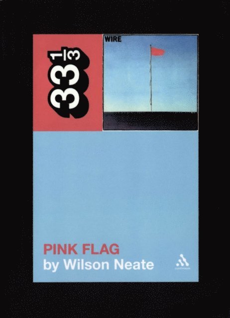 Wilson Neate - Wire's Pink Flag, E-bok