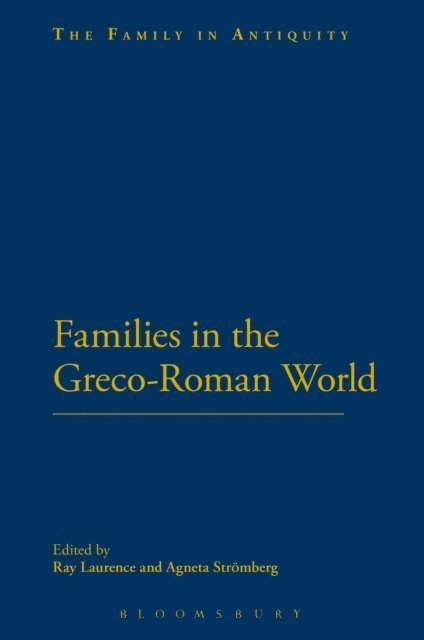 Ray Laurence, Agneta Stromberg - Families in the Greco-Roman World, E-bok