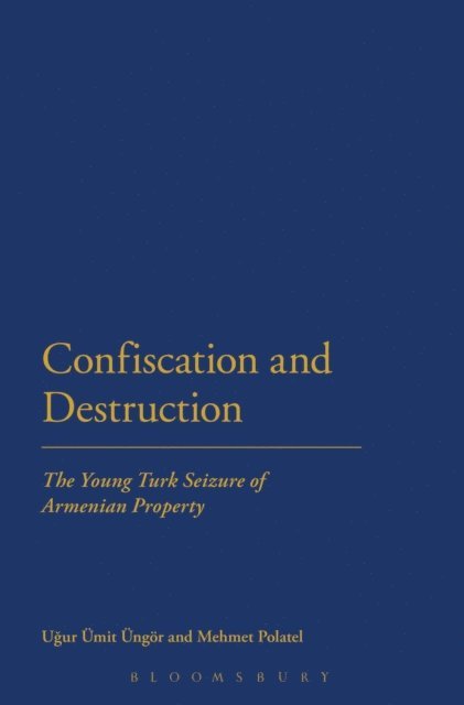Ugur Ungor, Mehmet Polatel - Confiscation and Destruction, E-bok