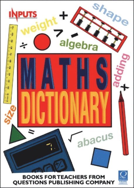 Kev Delaney, Adrian Pinel, Derek Smith - Questions Dictionary of Maths, E-bok