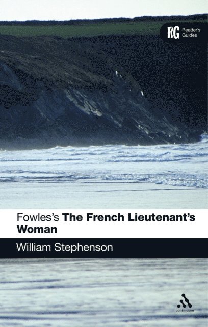 William Stephenson - Fowles's The French Lieutenant's Woman, E-bok