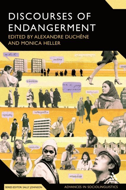 Alexandre Duchene, Monica Heller - Discourses of Endangerment, E-bok