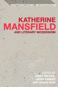 Katherine Mansfield and Literary Modernism