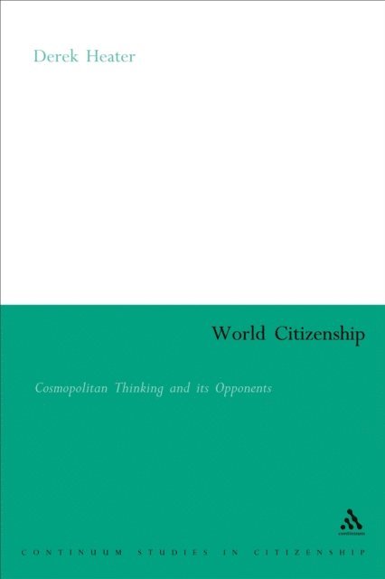 Derek Heater - World Citizenship, E-bok