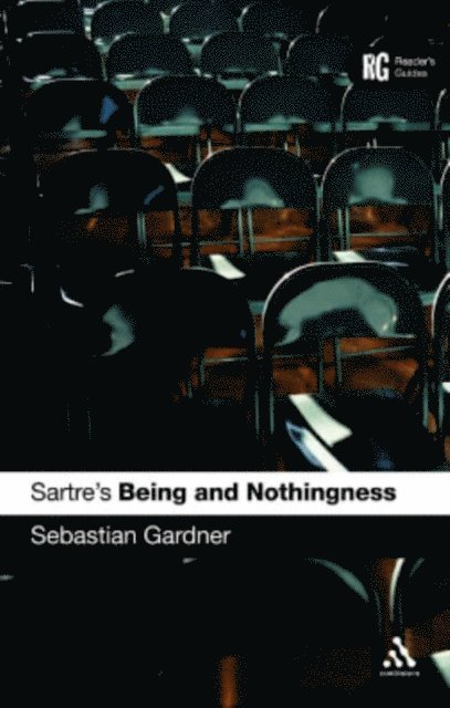 Sebastian Gardner - Sartre's 'Being and Nothingness', E-bok