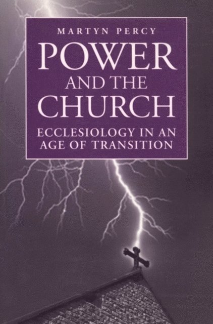 Martyn Percy - Power and the Church, E-bok
