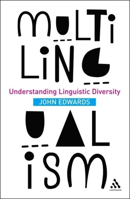 John Edwards - Multilingualism, E-bok
