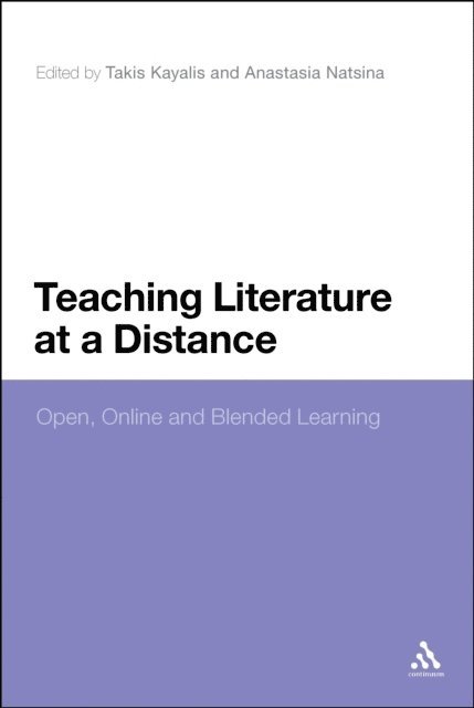 Takis Kayalis, Anastasia Natsina - Teaching Literature at a Distance, E-bok