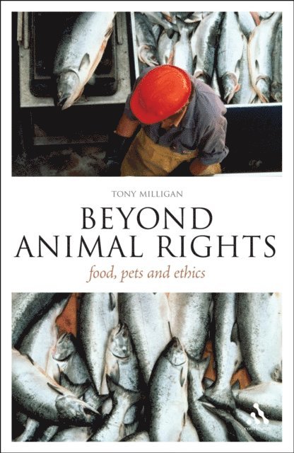 Tony Milligan - Beyond Animal Rights, E-bok