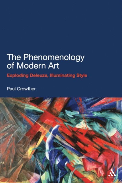 Paul Crowther - Phenomenology of Modern Art, E-bok