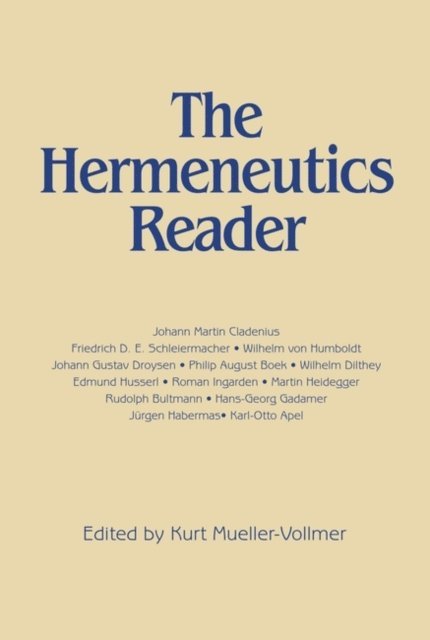 Kurt Mueller-Vollmer - Hermeneutics Reader, E-bok