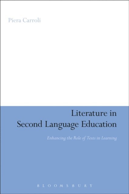 Piera Carroli - Literature in Second Language Education, E-bok
