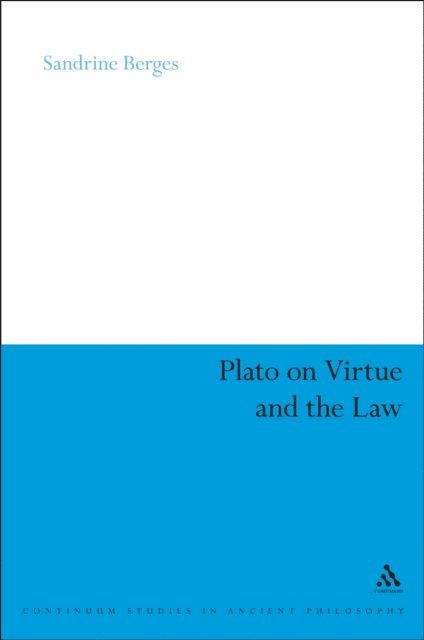 Sandrine Bergès - Plato on Virtue and the Law, E-bok