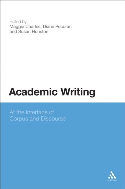 Maggie Charles, Susan Hunston, Diane Pecorari - Academic Writing, E-bok