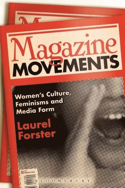 Laurel Forster - Magazine Movements, E-bok