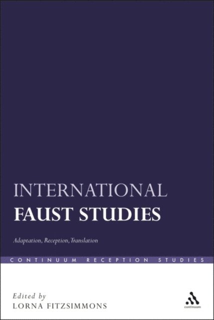 Lorna Fitzsimmons - International Faust Studies, E-bok