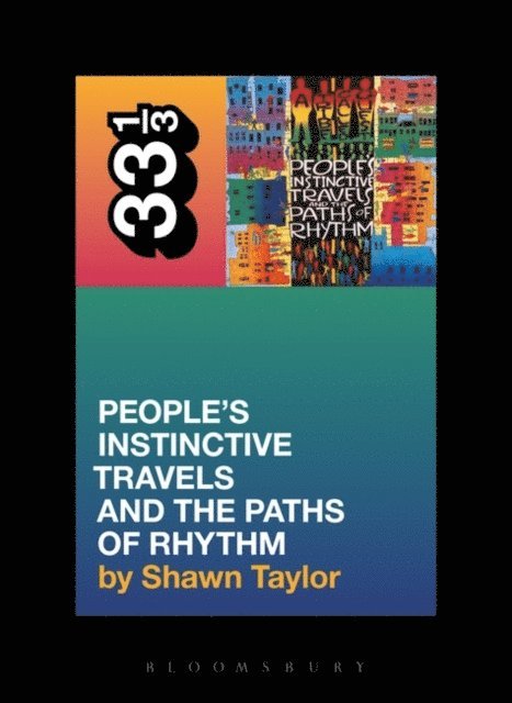 Shawn Taylor - Tribe Called Quest's People's Instinctive Travels and the Paths of Rhythm, E-bok