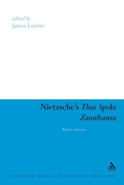 James Luchte - Nietzsche's Thus Spoke Zarathustra, E-bok