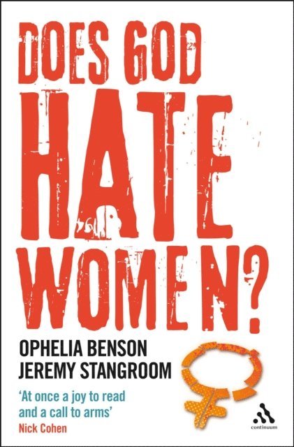 Ophelia Benson, Jeremy Stangroom - Does God Hate Women?, E-bok