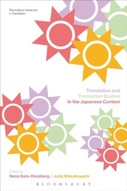 Nana Sato-Rossberg, Nana Sato-Rossberg, Judy Wakabayashi - Translation and Translation Studies in the Japanese Context, E-bok
