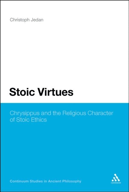 Christoph Jedan - Stoic Virtues, E-bok