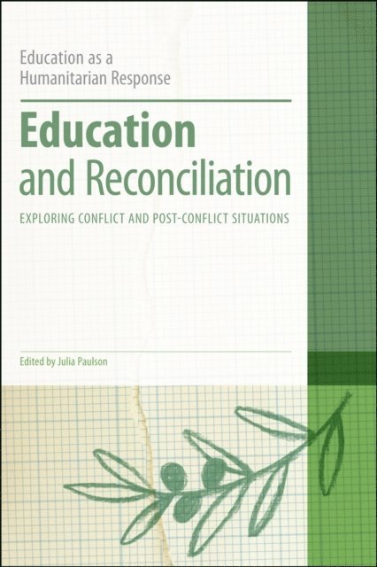Julia Paulson - Education and Reconciliation, E-bok