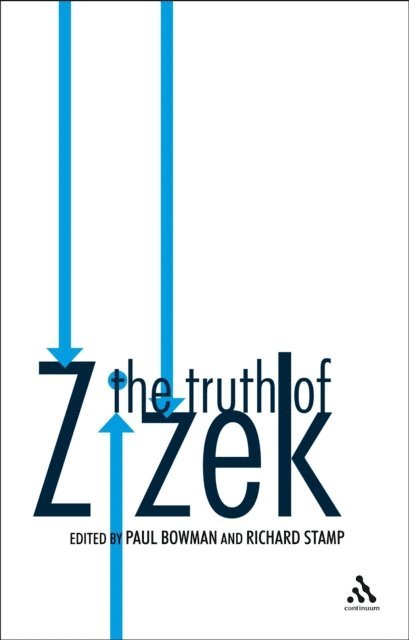 Paul Bowman, Richard Stamp - Truth of Žižek, E-bok