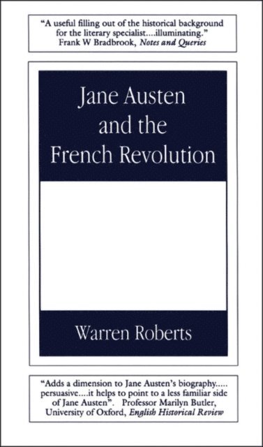 Warren Roberts - Jane Austen and the French Revolution, E-bok